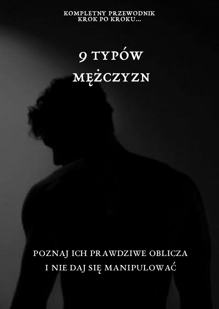 9 typů mužů: Objevte jejich skutečné záměry a nenechte se zaskočit